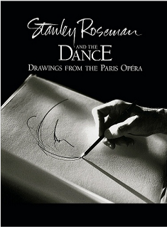 Cover of the fine art book "Stanley Roseman and the Dance - Drawings from the Paris Opra." Published by Ronald Davis, 1996.  Stanley Roseman and Ronald Davis  Photo by Ronald Davis